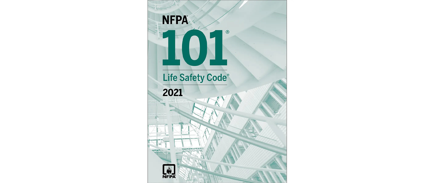 Key changes to NFPA
101 “Life Safety
Code” (2021
Edition)
